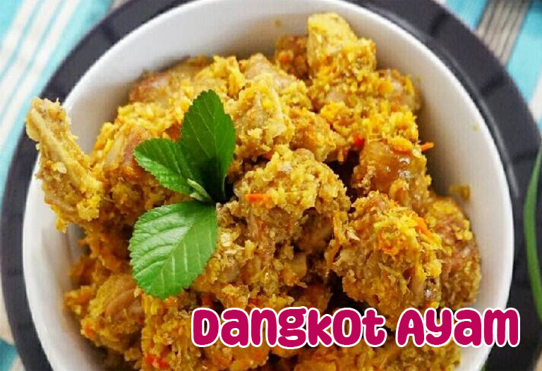 Dangkot Ayam Makanan Khas Sulawesi Selatan Bikin Ngiler