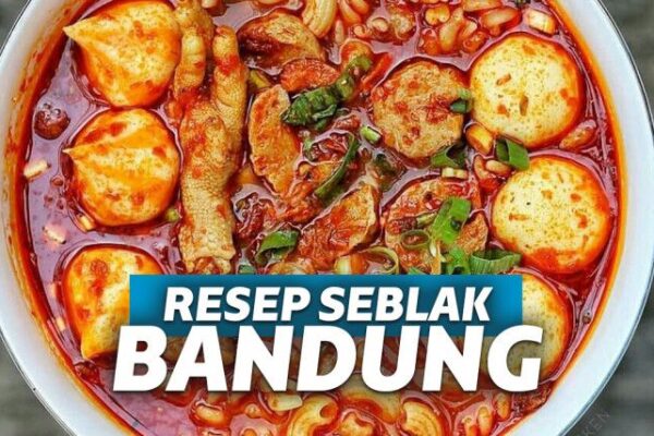 Seblak yang Enak dan Dijamin Ketagihan