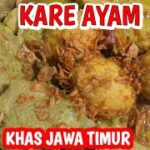 Resep Kari ayam Jawa Timur Paling Sedap